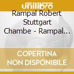 Rampal Robert Stuttgart Chambe - Rampal Plays (2 Cd) cd musicale di Rampal Robert Stuttgart Chambe
