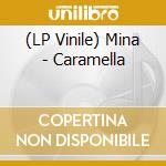 (LP Vinile) Mina - Caramella vinile