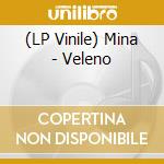 (LP Vinile) Mina - Veleno vinile