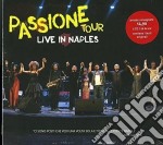 Passione Tour - Live In Naples (2 Cd)