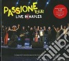 Passione Tour - Live In Naples (2 Cd) cd