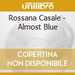 Rossana Casale - Almost Blue cd