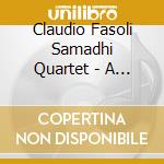 Claudio Fasoli Samadhi Quartet - A Long Trip 22 cd