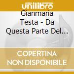 Gianmaria Testa - Da Questa Parte Del Mare (New Edition) cd
