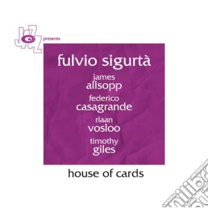 Flavio Sigurta' - House Of Cards cd musicale di Fulvio Sigurta'