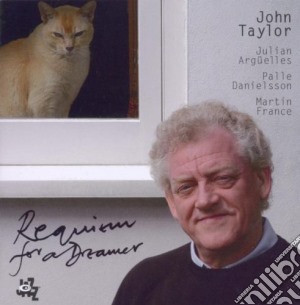 John Taylor - Requiem For A Dreamer cd musicale di John Taylor