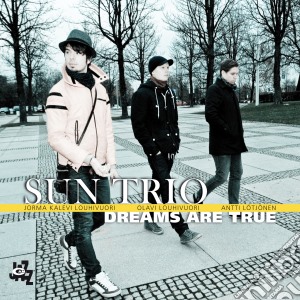 Sun Trio - Dreams Are True cd musicale di Trio Sun