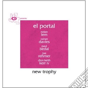 El Portal - New Trophy cd musicale di Portal El