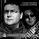 Fulvio Sigurta' / Claudio Filippini - Through The Journey