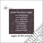 Peter Knudsen Eight - Sagas Of The Present cd
