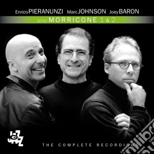 Pieranunzi / Johnson / Baron Play Ennio Morricone 1 & 2 - The Complete Recording (2 Cd) cd musicale di Enrico Pieranunzi