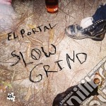 El Portal - Slow Grind