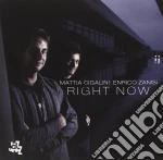 Enrico Cigalini / Mattia Zanisi - Right Now cd