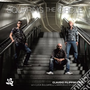 Claudio Filippini Trio - Squaring The Circle cd musicale di Claudio Filippini Tr