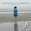 Rosa Brunello Y Los Fermentos - Upright Tales cd
