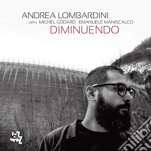 Andrea Lombardini - Diminuendo cd musicale di Andrea Lombardini
