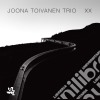 Joona Toivanen Trio - Xx cd