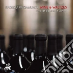 Enrico Pieranunzi - Wine & Waltzes Live At Bastianich Winery cd