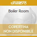 Boiler Room cd musicale