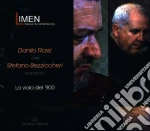 Rossi Danilo, Bezziccheri Stefano - La Viola Del '900 cd