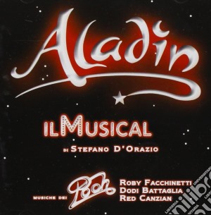 Stefano D'Orazio - Aladin - Il Musical cd musicale di POOH