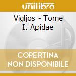 Vigljos - Tome I. Apidae cd