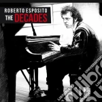 Roberto Esposito - The Decades cd