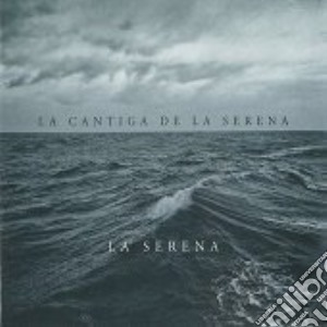 La Cantiga De La Serena - La Serena cd musicale di La Cantiga De La Serena