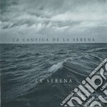 La Cantiga De La Serena - La Serena