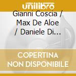 Gianni Coscia / Max De Aloe / Daniele Di Bonaventura - Sospiri Sospesi cd