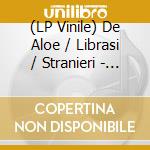 (LP Vinile) De Aloe / Librasi / Stranieri - Sonnambuli lp vinile di De Aloe / Librasi / Stranieri