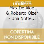 Max De Aloe & Roberto Olzer - Una Notte Di Coprifuoco cd musicale