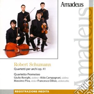 Robert Schumann - Quartetto Per Archi N.1 Op 41 In La (184 cd musicale di Schumann Robert
