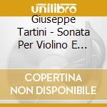 Giuseppe Tartini - Sonata Per Violino E Bc cd