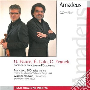 Sonata Francese Nell'Ottocento (La): Faure', Lalo, Franck cd musicale di Faure' Gabriel