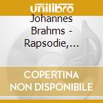 Johannes Brahms - Rapsodie, Intermezzi E Klavierstucke - Miodini Alberto (Piano) / cd