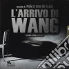 Pivio & Aldo De Scalzi - L'Arrivo Di Wang cd