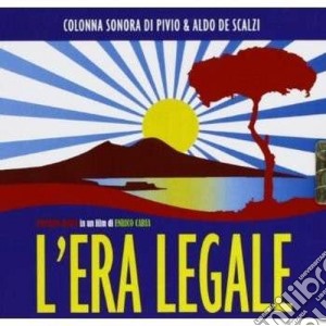Pivio & Aldo De Scalzi - L'era Legale cd musicale di A Pivio & de scalzi