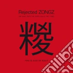 Pivio & Aldo De Scalzi - Rejected Zongz cd