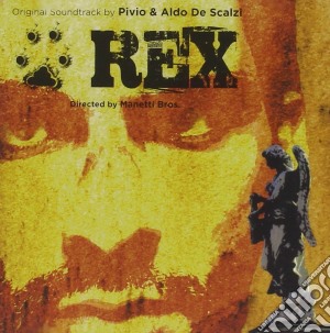Pivio & Aldo De Scalzi - Rex (2 Cd) cd musicale di A Pivio & de scalzi