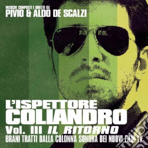 Pivio & Aldo De Scalzi - L'ispettore Coliandro Vol.3 cd musicale di A Pivio & de scalzi