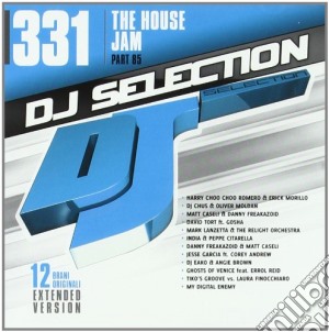 Dj Selection 331: The House Jam Part 85 cd musicale di Dj selection 331