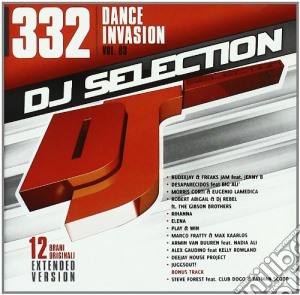 Dj Selection 332: Dance Invasion Vol. 83 cd musicale di Dj selection 332