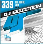 Dj Selection 339 - The House Jam Part 89