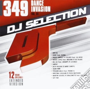 Dj Selection 349 - Dance Invasion - Vol. 91 cd musicale di Dj selection 349