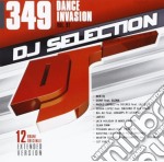 Dj Selection 349 - Dance Invasion - Vol. 91