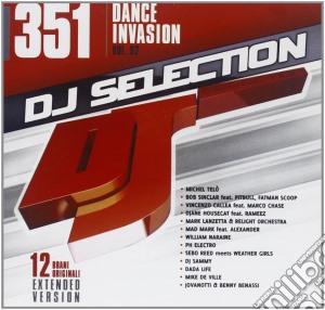 Dj Selection 351: Dance Invasion Vol. 92 cd musicale di Dj selection 351