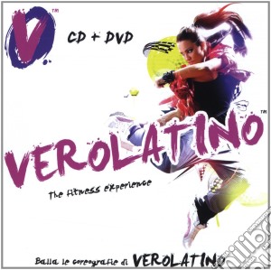 Verolatino Compilation - The Fitness Experience (Cd+Dvd) cd musicale di Compilati Verolatino