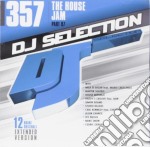 Dj Selection 357: The House Jam Part 97