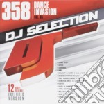 Dj Selection 358 - Dance Invasion Vol.95